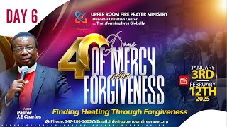 Day 6: Finding Healing Through Forgiveness with Pastor J.E. Charles