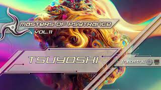 Tsuyoshi - Masters of Psytrance Vol. 11 [Full Album]