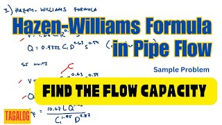 Hazen-Williams Formula for Pipe Flow | Sample Problem