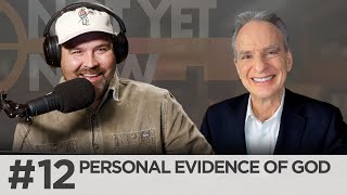 What’s the greatest evidence for the existence of God? | Not Yet Now #12