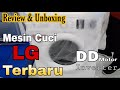 TERBARU || MESIN CUCI FRONT LOADING LG Inverter || Review & Unboxing Front Load LG FM1007N3W