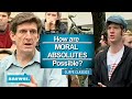 Cliffe Knechtle | Don't We All Experience Moral Absolutes? | Give Me An Answer