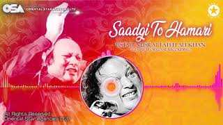 Saadgi To Hamari | Nusrat Fateh Ali Khan | complete full version | official HD video | OSA Worldwide