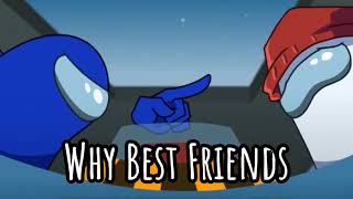 Why Best Friends ~ ChewieCatt² / Mashup