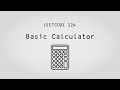 Polish Parsing – Basic Calculator – Leetcode 224
