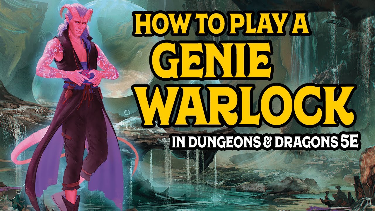 How To Play A Genie Warlock In D&D 5e - YouTube