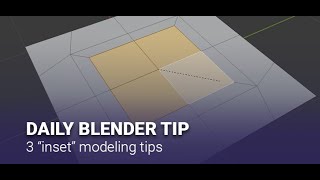 Daily Blender Secrets - 3 inset modeling tips