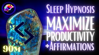 Maximum Productivity Sleep Hypnosis & Affirmations (90 mins)