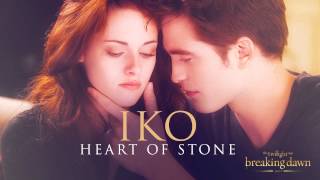 Iko-Heart of Stone [Breaking Dawn Part 2 - Soundtrack]