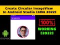 How To Create Circular Image View in Android /Create Round Image View In Android Studio [JAVA 2022]