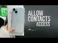 How to Allow WhatsApp to Access Contacts in iPhone (tutorial)