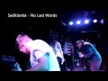 seditionist no last words live @ chain reaction