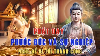 Phước Đức Và Sự Nghiệp: Con Đường Thành Công Theo Lời Dạy Của Đức Phật