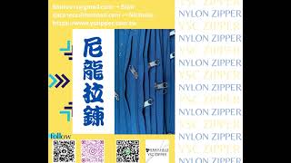 YSC ZIPPER ─ Nylon Zipper 宥獅拉鍊─尼龍拉鍊