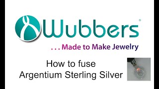 How to Fuse Argentium Sterling Silver