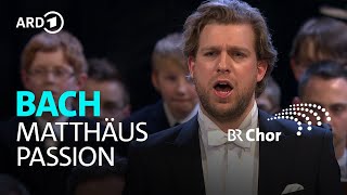Bach - Matthäus-Passion | Peter Dijkstra | Chor des Bayerischen Rundfunks