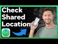 How To Check Shared Location On iPhone