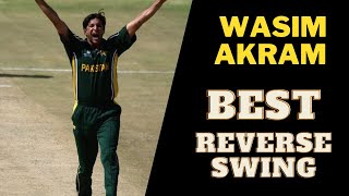 Wasim akram best reverse swing bowling