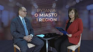 Pytania o Miasto i Region: Mariusz Szewczyk Burmistrz Miasta Dębica