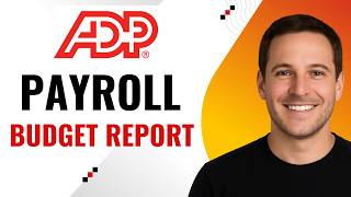How to Create a Payroll Budget Report in ADP (Step-by-Step)