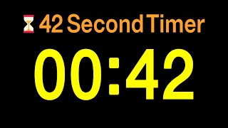 ⏱ 42 Second Timer / 🔊 Alarm / 👍 Simple Timer