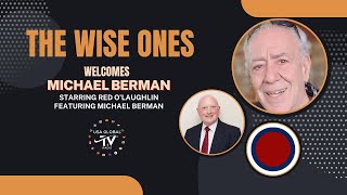 THE WISE ONES WELCOMES MICHAEL BERMAN