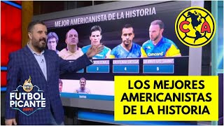 CLUB AMÉRICA y su Top 5 de los MEJORES JUGADORES en la HISTORIA del club | Futbol Picante