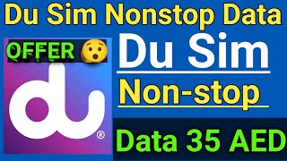 How To Get Du Sim Nonstop Data 35 AED 2023