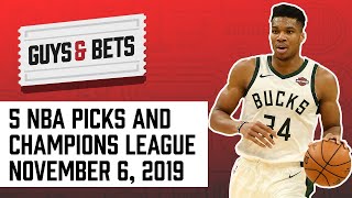 Guys & Bets: Five NBA Picks and a Champions League Pick