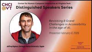 CHCI@VT Distinguished Speaker, Jeffrey P. Bigham, February 6, 2026.