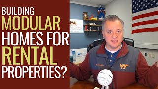 Building a Modular Home for a Rental Property | Easy Cash Flow