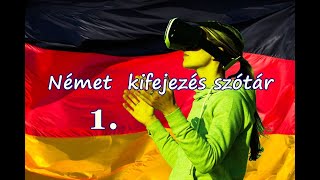 Német  kifejezés szótár 1