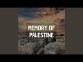 Memory of Palestine