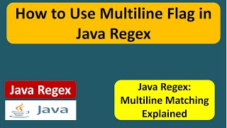 How to Use Multiline Flag in Java Regex? | Java Regex | Java Regular Expressions | Regex in java