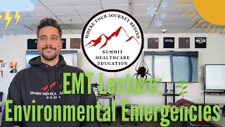 EMT Lecture: Environmental Emergencies