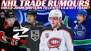 NHL Trade Rumours- Habs, Sens & LA Trade? Joshua to Leafs? Habs Sign Prospect, Wild Fire Hendrickson