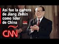 Así fue la carrera de Jiang Zemin como líder de China