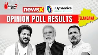 The 2024 Telangana Result | NewsX D-Dynamics Opinion Poll