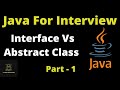 Interface vs Abstract Class  | Java Interview Questions And Answers | Java For Interview-Part1