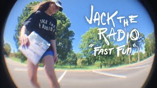 FAST FUN by JACK THE RADIO [MUSIC VIDEO]