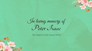 The Funeral Service of Peter Isaac