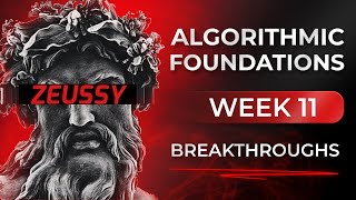 Algorithmic Foundations 11 - Breakthroughs