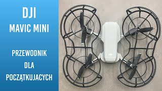 DJI Mavic Mini || Przewodnik Początkującego Użytkownika || Zacznij Tu! (2/5) Instrukcja Recenzja