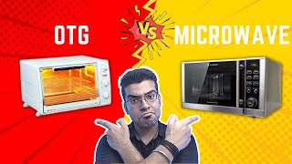 🔥 OTG Oven Vs Microwave Oven In Hindi 🔥 Price, Power Consumption, Uses 🔥 Which One You Should Buy? 🔥