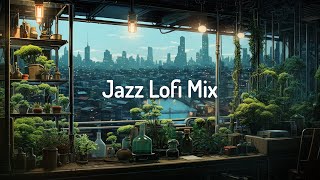 Jazzhop Green Chill & Work Lofi mix🎷Study/Calm/Relax [chill lo-fi hip hop beats]