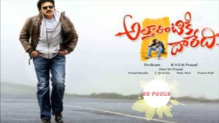 Attarintiki Daredi 8d Song || Bapu Gari Bommo - Pawan Kalyan, Pranitha