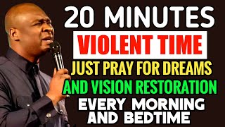 SAY THIS DANGEROUS PRAYER  OH LORD! RESTORE MY DREAMS AND VISIONS  - APOSTLE JOSHUA SELMAN