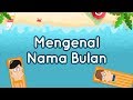 Belajar Nama-nama Bulan | Eza dan Adi