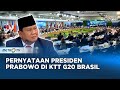 Pernyataan Presiden Prabowo pada Sesi Pertama KTT G20 Brasil, 18 November 2024