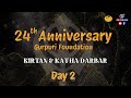 Kirtan & Katha Darbar | Gurpuri Foundation 2024 | Day 2